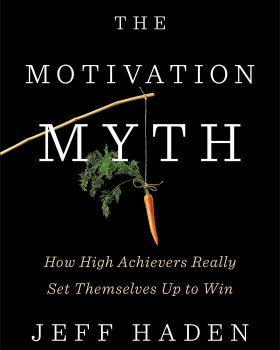The Motivation Myth