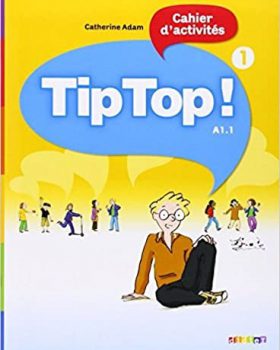 Tip Top 1 ! A1 1 Cahier