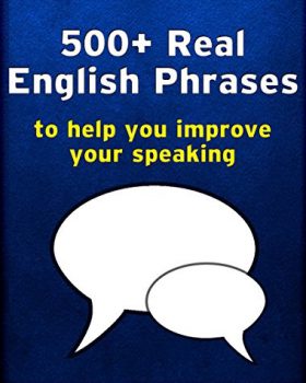 500+ Real English Phrases