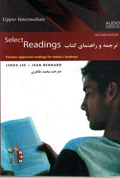 ترجمه و راهنماي كتاب Select Readings Upper Intermediate