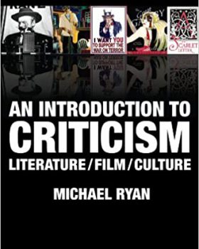 An Introduction to Criticism : Literature - Film - Culture