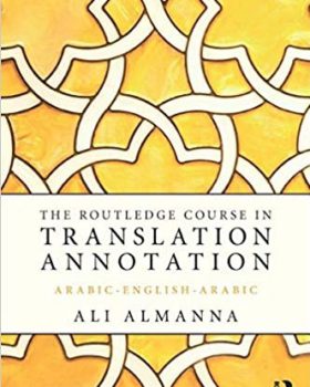 The Routledge Course in Translation Annotation