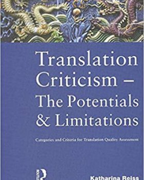 Translation Criticism Potentials and Limitations