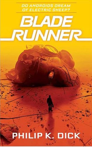 Do Androids Dream of Electric Sheep - Blade Runner 1