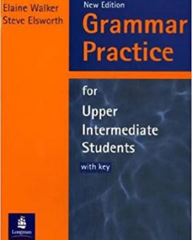 Grammar Practice for Upper Intermediate Students