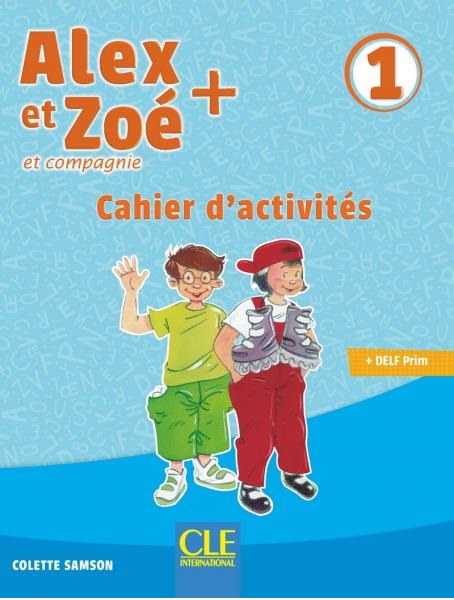 Alex et Zoe et compagnie 1 Cahier