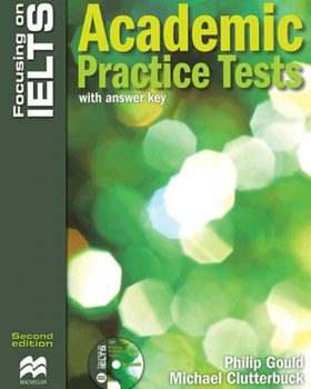 Focusing On IELTS Academic Practice Tests 2nd edition