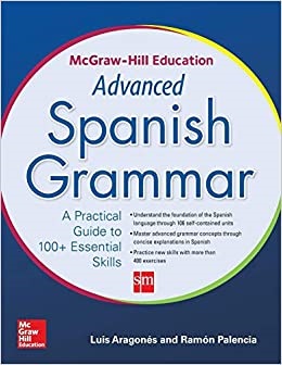 McGraw Hill Education Advanced Spanish Grammar