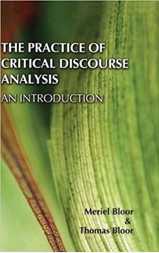 The Practice of Critical Discourse Analysis an Introduction