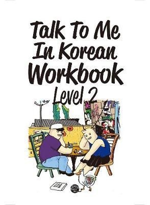 talk to me in korean workbook 2