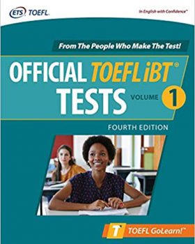 Official TOEFL iBT Tests Volume 1 Fourth Edition