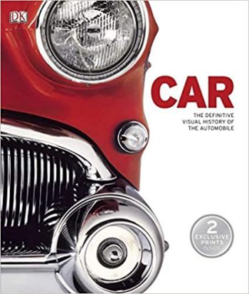 Car The Definitive Visual History of the Automobile کتاب