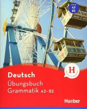 Deutsch Ubungsbuch Grammatik A2-B2