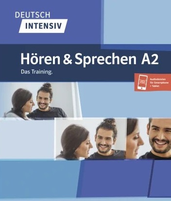 Deutsch intensiv Horen und Sprechen A2