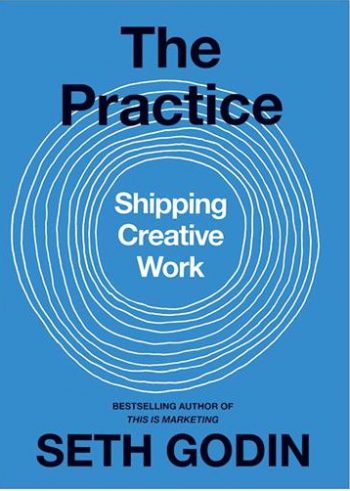 The Practice Shipping Creative Work