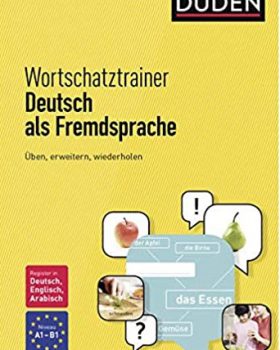 Duden Wortschatztrainer Deutsch als Fremdsprache