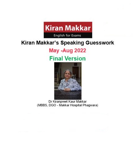 Kiran Makkar s Speaking Guesswork May Aug 2022 Final Version