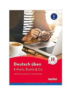 Deutsch Uben E Mails Briefe & Co 
