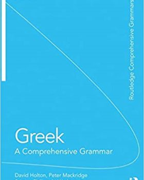 Greek A Comprehensive Grammar