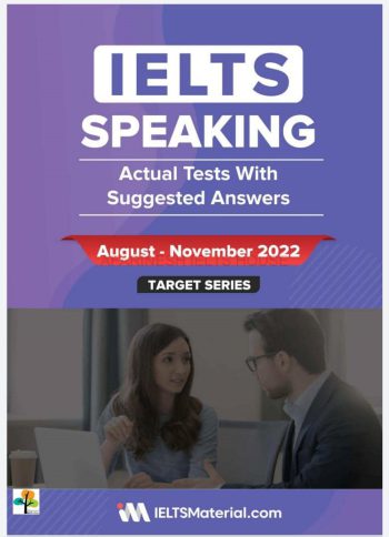 IELTS Speaking Actual Tests with Answers (August to November 2022)