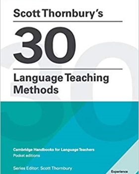 Scott Thornbury s 30 Language Teaching Methods 