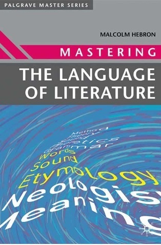 Mastering the Language of Literature