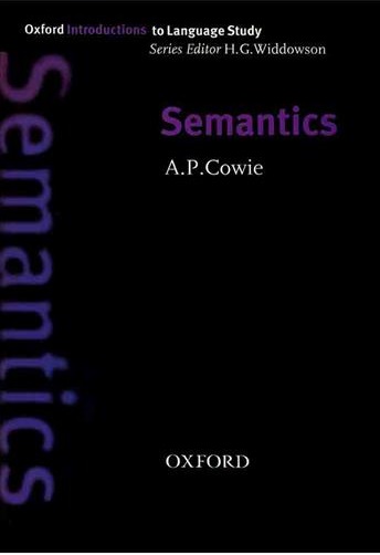 Semantics Oxford Introduction to Language Study Series