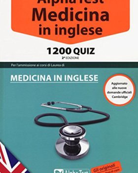 Alpha Test Medicina in Inglese 1200 Quiz