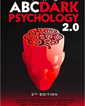 The ABC Dark Psychology 2.0