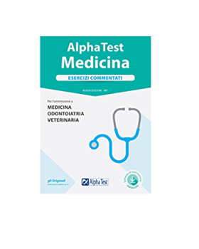 Alpha Test Medicina Esercizi commentati