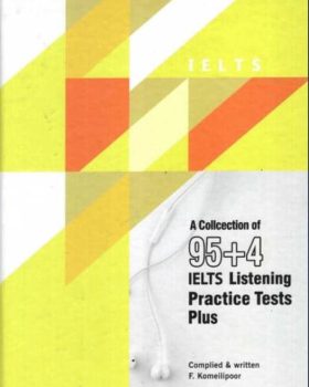 A Collection of 95+4 IELTS Listening Practice Tests plus