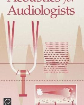 Acoustics for Audiologists