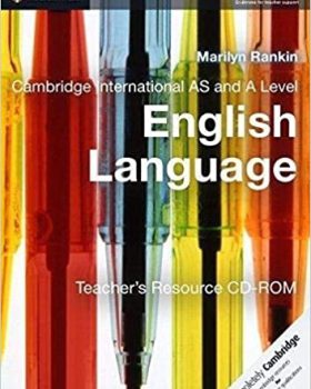 Cambridge International AS and A Level English Language Teacher s Resource