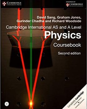 Cambridge International AS and A Level Physics Coursebook