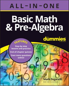 Basic Math & Pre Algebra All in One For Dummies