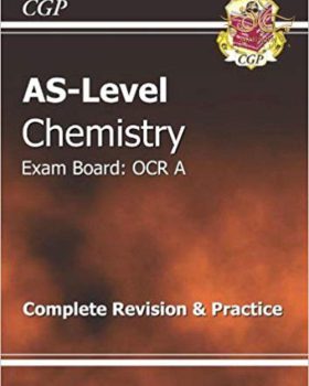 AS Level Chemistry OCR A Complete Revision & Practice