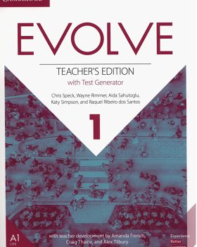 Evolve Level 1 Teacher s Edition with Test Generator