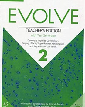 Evolve Level 2 Teacher s Edition with Test Generator