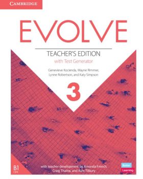 Evolve Level 3 Teacher s Edition with Test Generator