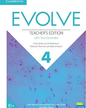 Evolve Level 4 Teacher s Edition with Test Generator