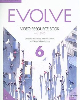 Evolve Level 6 Video Resource Book