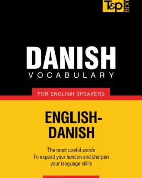 Danish vocabulary for English speakers 9000 words