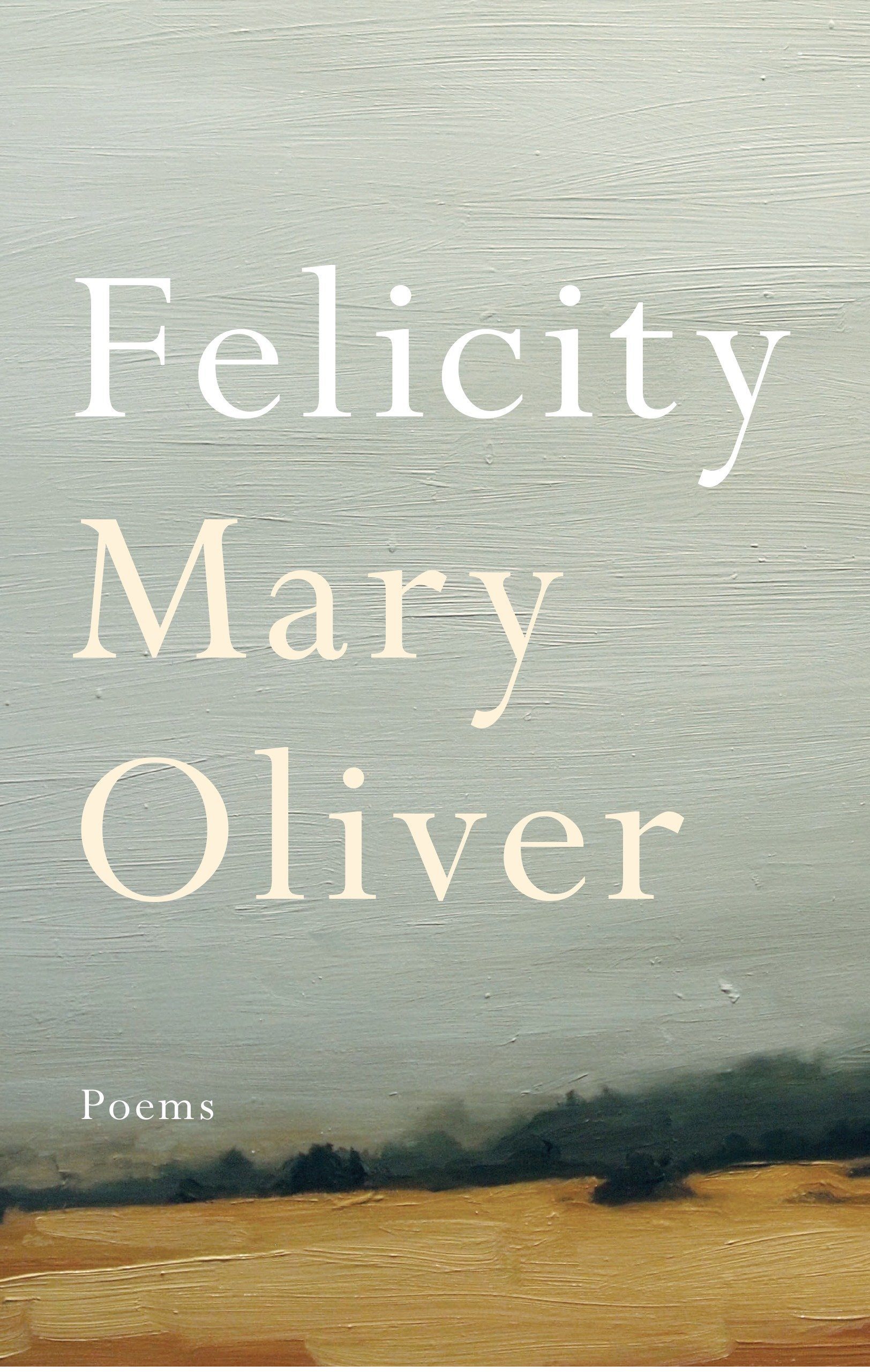 Felicity Poems