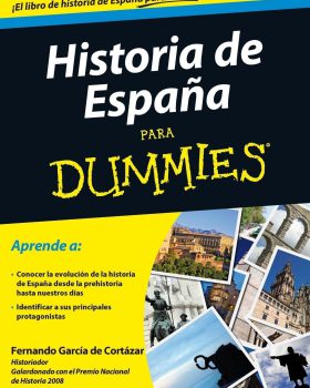 Historia de Espana para Dummies