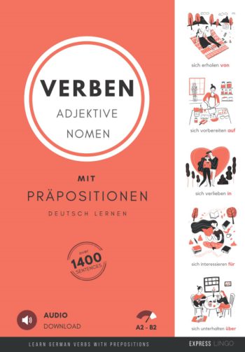 Deutsch Lernen Verben Adjektive und Nomen mit Prapositionen