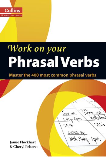 Work on Your Phrasal Verbs