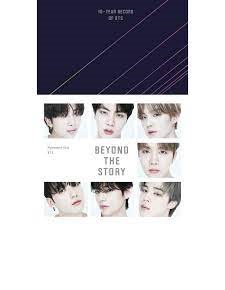 Beyond the Story 10 Year Record of BTS