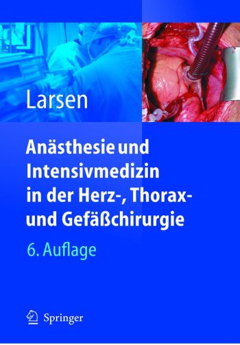 Anasthesie und Intensivmedizin in Herz Thorax und Gefaßchirurgie