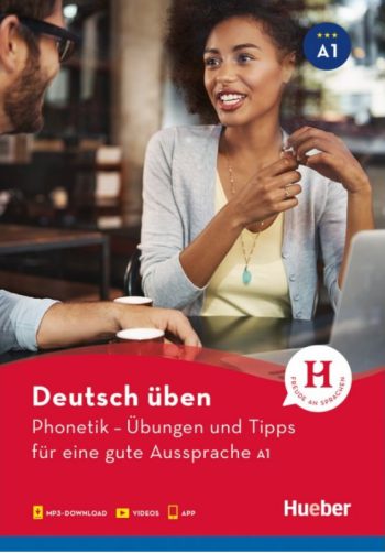 Deutsch uben Phonetik Ubungen und Tipps fur eine gute Aussprache A1