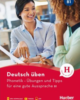Deutsch uben Phonetik Ubungen und Tipps fur eine gute Aussprache b1